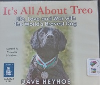 It's All About Treo written by Dave Heyhoe performed by Malcolm Hamilton on Audio CD (Unabridged)